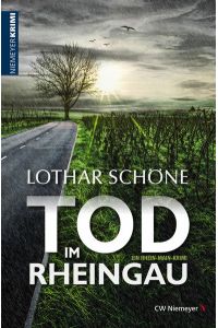 Tod im Rheingau : ein Rhein-Main-Krimi  - Lothar Schöne