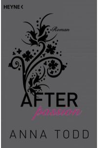 After passion: AFTER 1 - Roman  - AFTER 1 - Roman