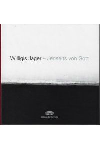 Jenseits von Gott : mit einer Live-CD.   - Willigis Jäger. Hrsg. von Beatrice Grimm