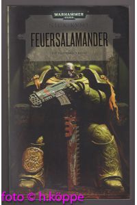Feuersalamander : ein Warhammer-40. 000-Roman.