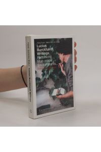 Lucius Burckhardt Writings. Rethinking Man-Made Environments