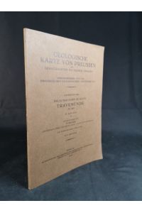Geologischen Karte von Preußen und benachbarten deutschen Ländern. Lieferung 200: Erläuterungen zu Blatt Travemünde, Nr. 662.