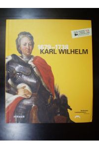 Karl Wilhelm 1679-1738