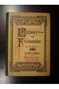 Fröschweiler Chronik. Kriegs- und Friedensbilder ausdem Jahr 1890