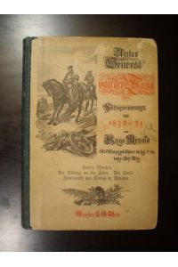 Unter General von der Tann. Feldzugserinnerungen 1870/71. Zweites Bändchen