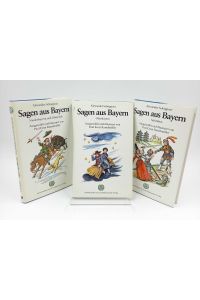 Sagen aus Bayern (3 Bände / Band 1-3)  - Band 1: Oberbayern / Band 2: Niederbayern und Oberpfalz / Band 3: Schwaben (Ausgewählt und illustriert von Paul Ernst Rattelmüller)