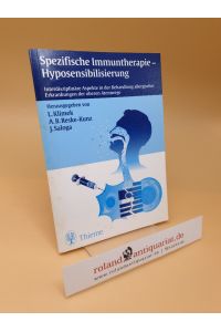 Spezifische Immuntherapie - Hyposensibilisierung ; interdisziplinäre Aspekte in der Behandlung allergischer Erkrankungen der oberen Atemwege