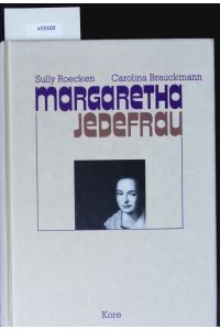 Margaretha Jedefrau.