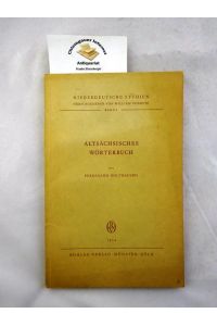 Altsächsisches Wörterbuch.   - Niederdeutsche Studien ; Band 1