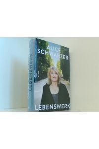Lebenswerk  - Alice Schwarzer