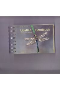 Libellen Handbuch: Libellen sicher bestimmen.