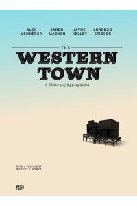 The Western Town. A Theory of Aggregation