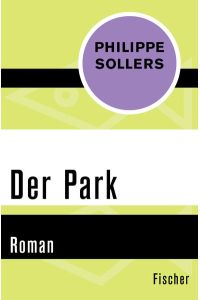 Der Park: Roman
