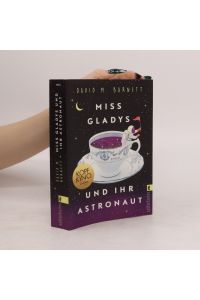 Miss Gladys und ihr Astronaut