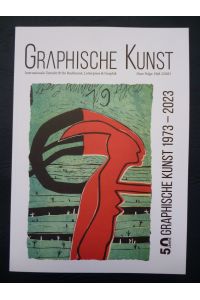 Graphische Kunst 2. Heft 2023 Ausgabe A mit Originalgraphik-Beilagen