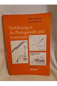 Einführung in die Phylogenetik und Systematik.