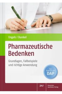 Pharmazeutische Bedenken  - Grundlagen, Fallbeispiele und richtige Anwendung