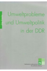 Umweltprobleme und Umweltpolitik in der DDR  - Landeszentrale für Politische Bildung Thüringen