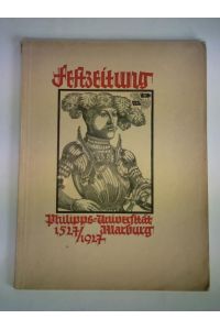 Festzeitung Philipps-Universität Marburg 1527 - 1927