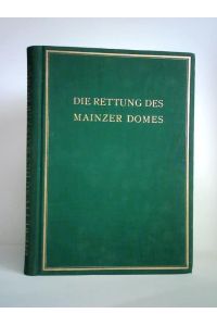 Die Rettung des Mainzer Domes