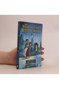 The Case of the Girl in Grey (The Wollstonecraft Detective Agency, Book 2)