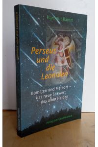 Perseus und die Leoniden.   - Meteore und Kometen - das neue Schwert des alten Helden /