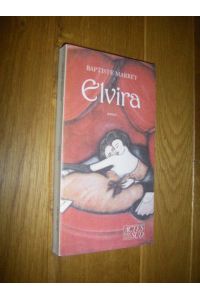 Elvira, suivi de Edda H. ou la derniere marechale. Operas/Roman