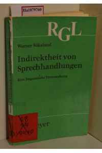 Indirektheit von Sprechhandlungen. Eine linguistische Untersuchung. (=Reihe Germanistische Linguistik; 26).