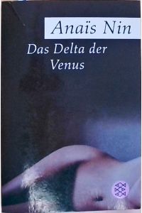Das Delta der Venus: Erotische Erzählungen  - Erotische Erzählungen