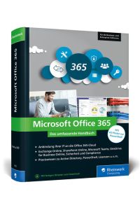 Microsoft Office 365: Das umfassende Handbuch für Administratoren. Für alle Business- und Enterprise-Editionen geeignet  - Das umfassende Handbuch für Administratoren. Für alle Business- und Enterprise-Editionen geeignet