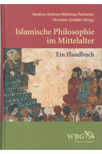 Islamische Philosophie im Mittelalter. Ein Handbuch.