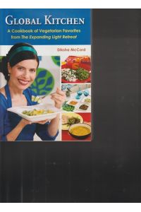 Global Kitchen.   - A Cookbook of Vegetarian Favorites from The Expanding Light Retreat.