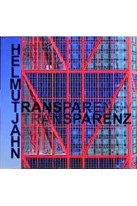 Helmut Jahn - Transparenz: Transparency