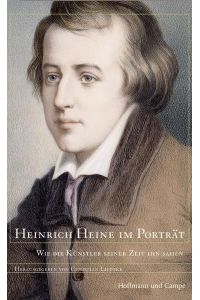 Heinrich Heine im Portrait: Wie die Künstler seiner Zeit ihn sahen