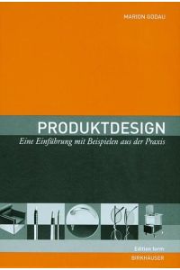 Produktdesign  - Eine Einführung mit Beispielen aus der Praxis