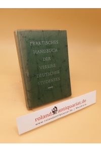 Praktisches Handbuch der Vereine deutscher Studenten in der BRD und der Arbeitsgemeinschaft der VVDSt in Österreich