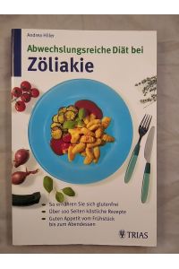 Abwechslungsreiche Diät bei Zöliakie.