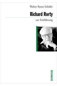 Richard Rorty zur Einführung  - Walter Reese-Schäfer