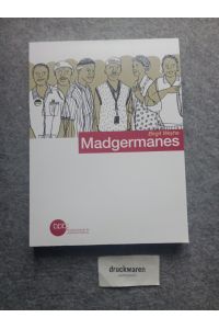 Madgermanes.   - Bundeszentrale für Politische Bildung: Schriftenreihe Band 10070.