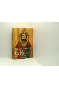 La Nilsson  - mein Leben für die Oper