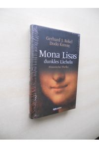 Mona Lisas dunkles Lächeln.   - Historischer Thriller.