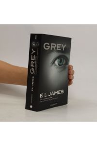 Grey - Fifty Shades of Grey von Christian selbst erzählt