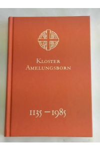 Kloster Amelungsborn 1135-1985