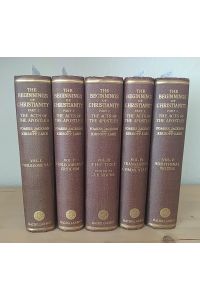The Beginnings of Christianity. Part 1: The Acts of the Apostles. [Edited by F. J. Foakes Jackson and Kirsopp Lake]. 5 volumes (complete). - Vol. 1: Prolegomena I. The Jewish, Gentile, and Christian Backgrounds. - Vol. 2: Prolegomena II. Criticism. - Vol. 3: The Text of Acts by James Hardy Ropes. - Vol. 4: English Translation and Commentary edited by Kirsopp Lake and Henry J. Cadbury. . - Vol. 5: Additional Notes to the Commentary edited by Kirsopp Lake and Henry J. Cadbury.