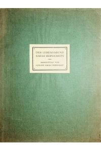 Der Lebensabend Sarah Bernhardts. [Autor. Übers. aus dem franz. Ms. von Ritta Reuter]