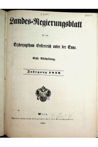 Landes-Regierungsblatt für das Erzherzogthum Oesterreich unter der Enns - Jahrgang 1859, 1. und 2. Abtheilung in 1 Band