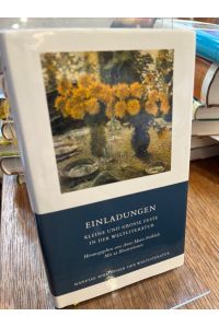 Einladungen. Kleine und grosse Feste in der Weltliteratur. (= Manesse-Bibliothek der Weltliteratur).   - Herausgegeben von Anne Marie Fröhlich.