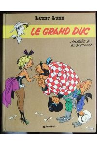 Le Grand Duc  - : Lucky Luke. Dessins de Morris ; scénarion de Goscinny.