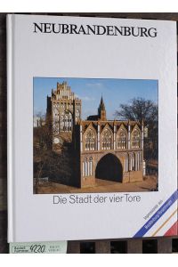 Neubrandenburg  - die Stadt der vier Tore