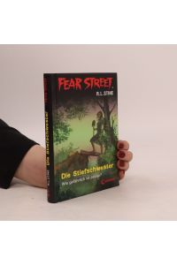 Fear Street. Die Stiefschwester.